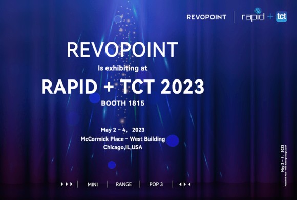 5月，芝加哥見！知象光電 Revopoint 將攜新品登陸 Rapid TCT！